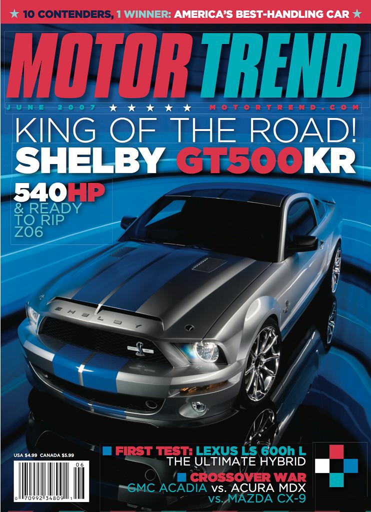 Motor Trend June 2007 with Shelby GT 500KR 7
