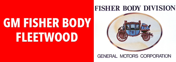 7A GM FISHER BODY FLEETWOOD FS